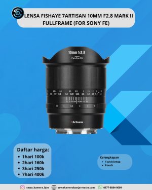 LENSA 7ARTISANS 10MM F2.8 Mark II Fisheye FOR SONY FE